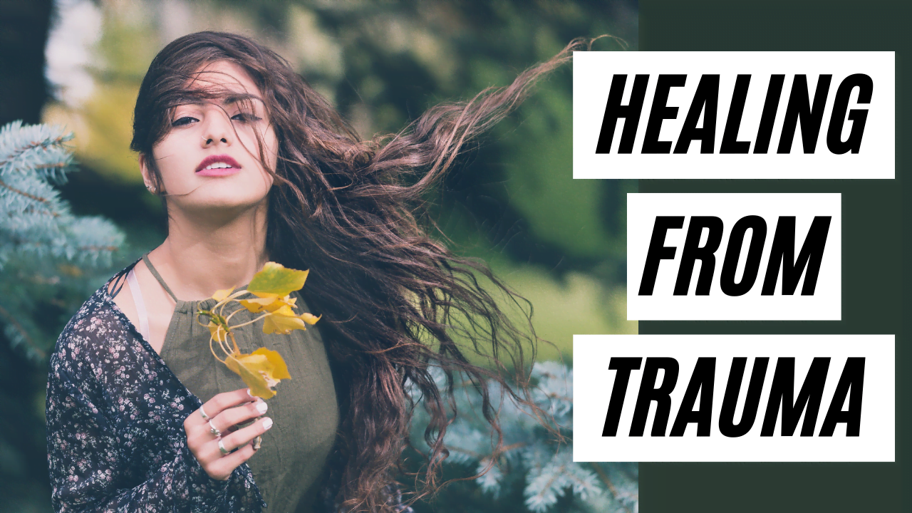 You are currently viewing How To Heal from Trauma: Choosing the Change You Do Want
