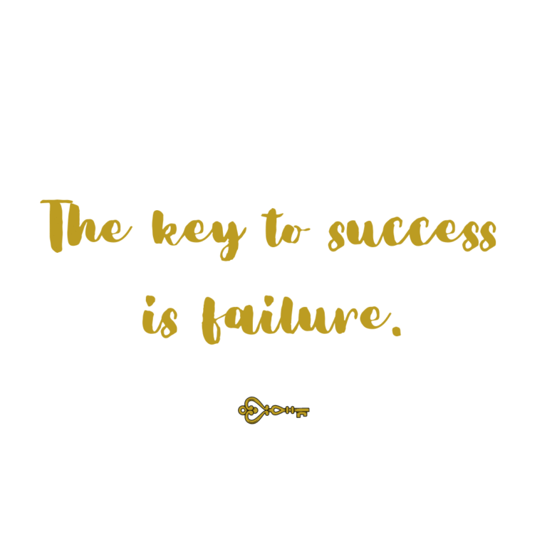 Read more about the article The key to success is failure.
